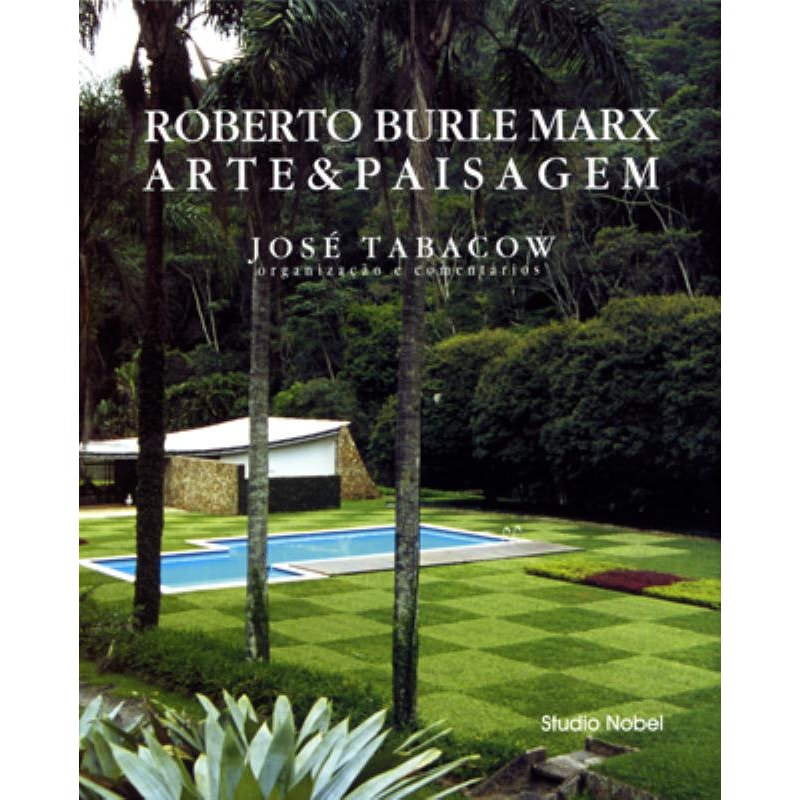 ARTE E PAISAGEM : ROBERTO BURLE MARX