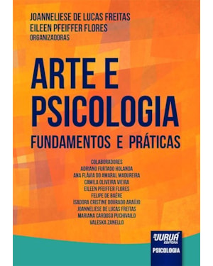 ARTE E PSICOLOGIA - FUNDAMENTOS E PRÁTICAS