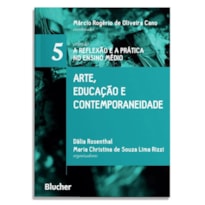 ARTE, EDUCAÇÃO E CONTEMPORANEIDADE