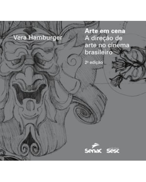 ARTE EM CENA: A DIREÇÃO DE ARTE E CENOGRAFIA NO CINEMA