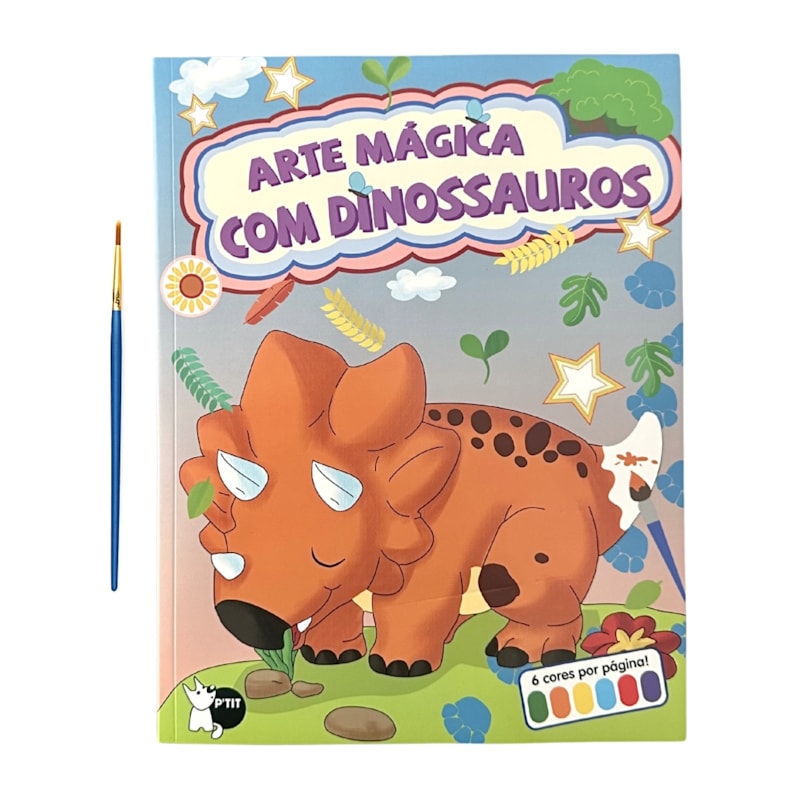 ARTE MÁGICA COM DINOSSAUROS - CADA FOLHA TEM SUA PRÓPRIA PALETA DE CORES: SÓ MOLHAR O PINCEL E PINTAR!