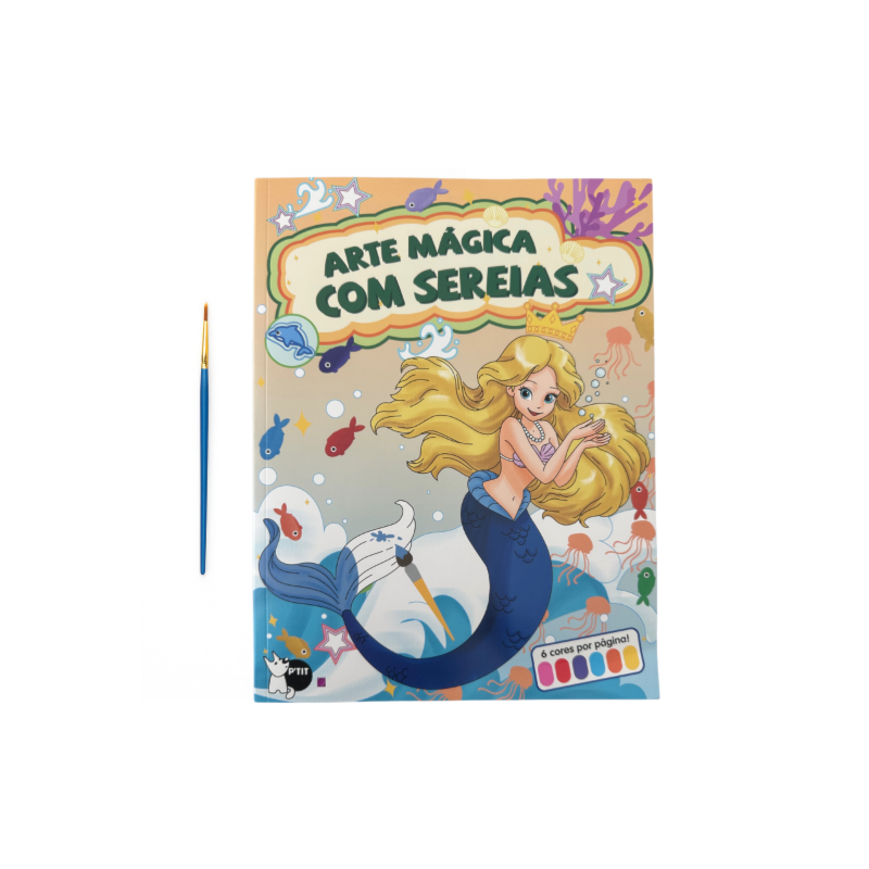 ARTE MÁGICA COM SEREIAS - CADA FOLHA TEM SUA PRÓPRIA PALETA DE CORES: SÓ MOLHAR O PINCEL E PINTAR!