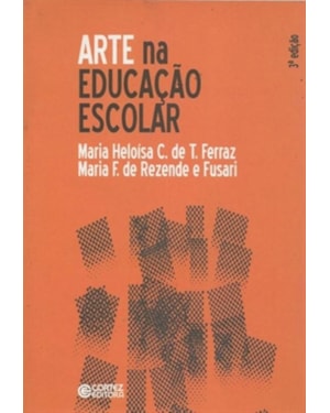 ARTE NA EDUCAÇÃO ESCOLAR