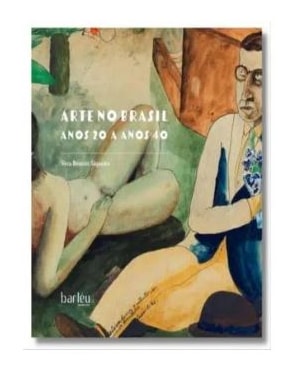 ARTE NO BRASIL ANOS 20 A ANOS 40