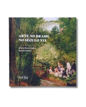 ARTE NO BRASIL NO SÉCULO XIX