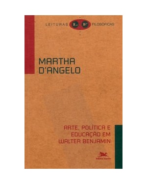 ARTE, POLÍTICA E EDUCAÇÃO EM WALTER BENJAMIN