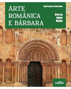 ARTE ROMÂNICA E BÁRBARA - ARTE NA IDADE MÉDIA
