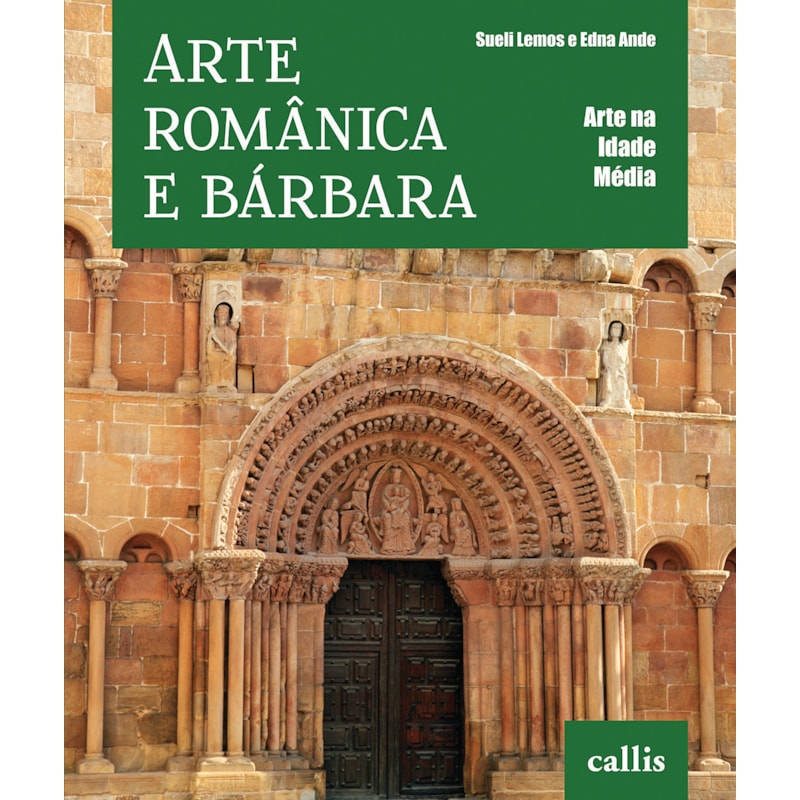 ARTE ROMÂNICA E BÁRBARA - ARTE NA IDADE MÉDIA