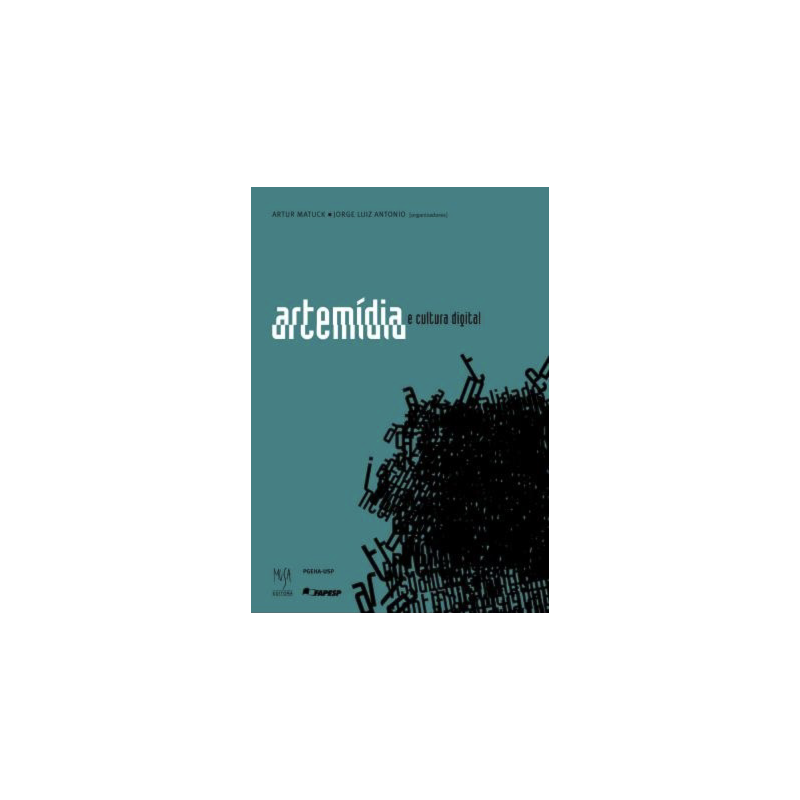 ARTEMÍDIA E CULTURA DIGITAL