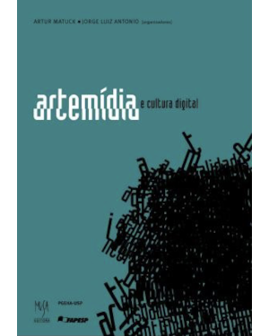 ARTEMÍDIA E CULTURA DIGITAL