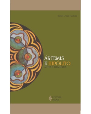 ÁRTEMIS E HIPÓLITO: MITO E TRAGÉDIA