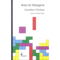 Artes do videogame: conceitos e técnicas