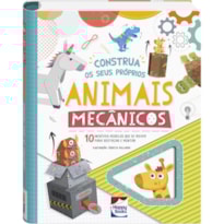 ARTESANATOS INCRÍVEIS: CONSTRUA OS SEUS PRÓPRIOS ANIMAIS MECÂNICOS