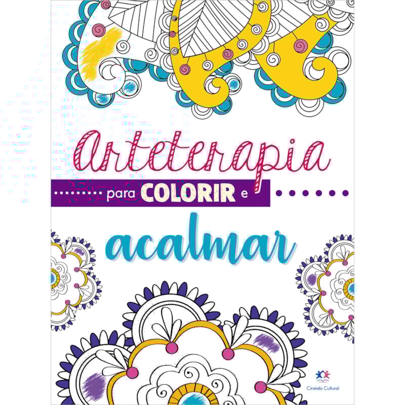 ARTETERAPIA PARA COLORIR E ACALMAR