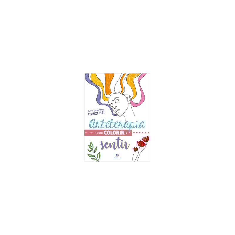 ARTETERAPIA PARA COLORIR E SENTIR