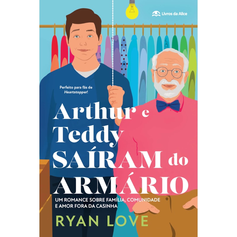 ARTHUR E TEDDY SAÍRAM DO ARMÁRIO: UM ROMANCE SOBRE FAMÍLIA, COMUNIDADE E AMOR FORA DA CASINHA