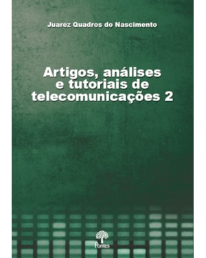ARTIGOS, ANÁLISES E TUTORIAIS DE TELECOMUNICAÇÕES 2