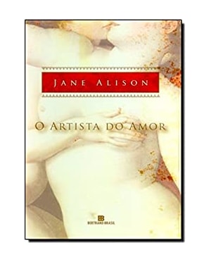 ARTISTA DO AMOR, A