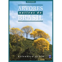 ÁRVORES NATIVAS DO BRASIL - VOLUME 3