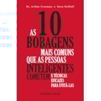 AS 10 BOBAGENS MAIS COMUNS QUE AS PESSOAS INTELIGENTES COMETEM