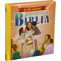 AS 100 MELHORES HISTÓRIAS DA BÍBLIA: TRADUÇÃO NOVOS LEITORES (TNL)