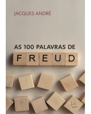 AS 100 PALAVRAS DE FREUD