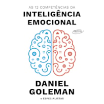 AS 12 COMPETÊNCIAS DA INTELIGÊNCIA EMOCIONAL