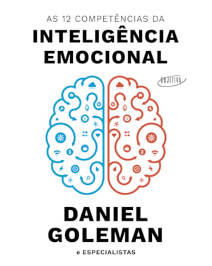 AS 12 COMPETÊNCIAS DA INTELIGÊNCIA EMOCIONAL