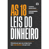 As 18 leis do dinheiro: Entenda por que seu amigo burro tem mais dinheiro do que você
