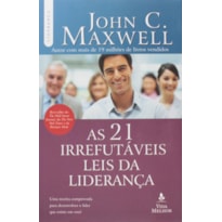 AS 21 IRREFUTÁVEIS LEIS DA LIDERANÇA