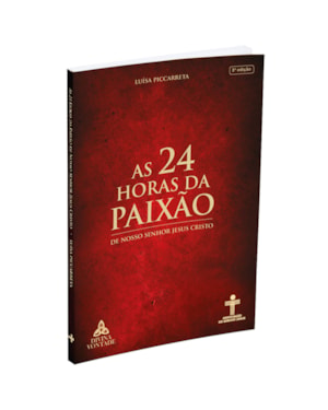 AS 24 HORAS DA PAIXÃO