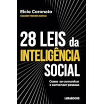 AS 28 LEIS DA INTELIGÊNCIA SOCIAL: COMO SE COMUNICAR E CONVENCER PESSOAS