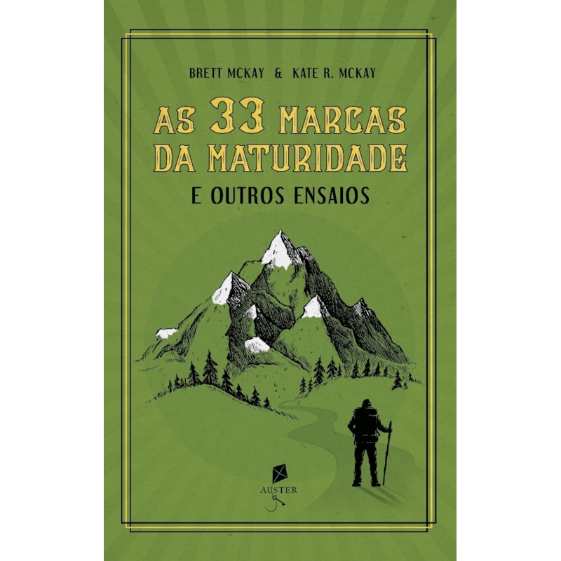 AS 33 MARCAS DA MATURIDADE: E OUTROS ENSAIOS