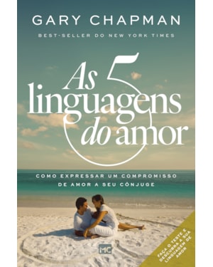 AS 5 LINGUAGENS DO AMOR - 3ª EDIÇÃO: COMO EXPRESSAR UM COMPROMISSO DE AMOR A SEU CÔNJUGE