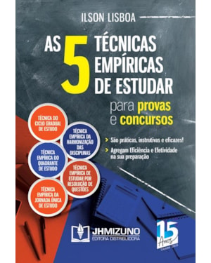 AS 5 TÉCNICAS EMPÍRICAS DE ESTUDAR PARA PROVAS E CONCURSOS