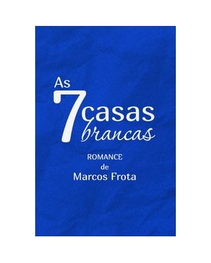 As 7 casas brancas