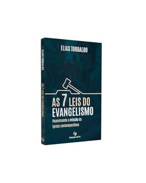 AS 7 LEIS DO EVANGELHO