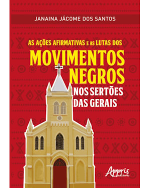 AS AÇÕES AFIRMATIVAS E AS LUTAS DOS MOVIMENTOS NEGROS NOS SERTÕES DAS GERAIS