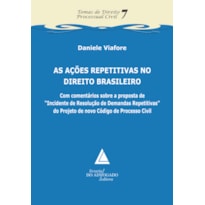 AS AÇÕES REPETITIVAS NO DIREITO BRASILEIRO