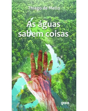 As águas sabem coisas