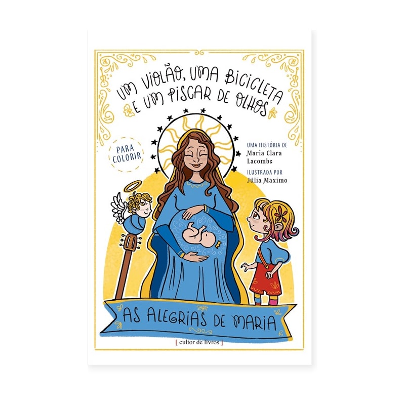 As alegrias de Maria - livro infantil para colorir