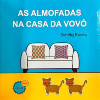 AS ALMOFADAS NA CASA DA VOVÓ