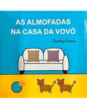 AS ALMOFADAS NA CASA DA VOVÓ