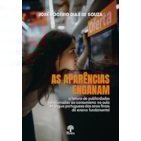 AS APARÊNCIAS ENGANAM