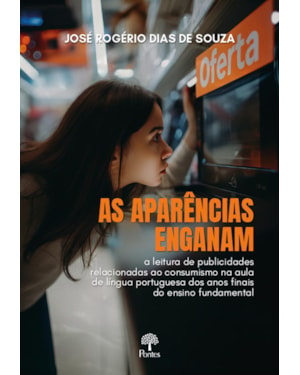 AS APARÊNCIAS ENGANAM