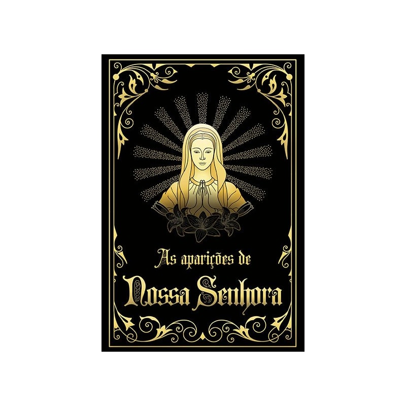 As aparições de Nossa Senhora