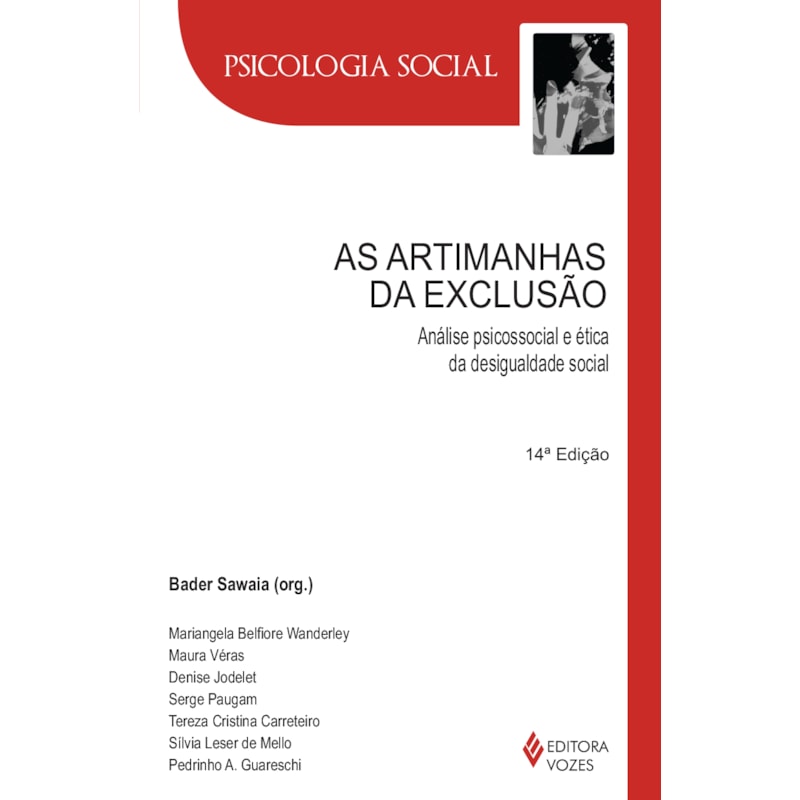 AS ARTIMANHAS DA EXCLUSÃO