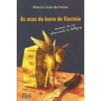 AS ASAS DO BURRO DE EINSTEIN: MEMÓRIAS DE UM SOBREVIVENTE DO BULLYING