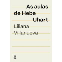 AS AULAS DE HEBE UHART