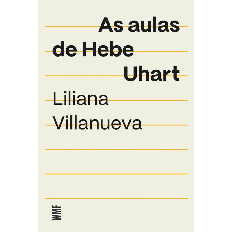 AS AULAS DE HEBE UHART